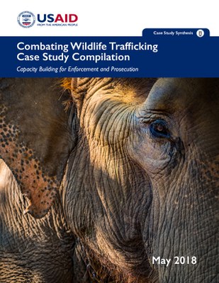 Combating Wildlife Trafficking Case Study Synthesis: Capacity Building for Enforcement and Prosecution