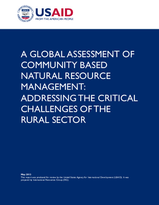 A Global Assessment of Community Based Natural Resources Management: Addressing the Critical Challenges of the Rural Sector
