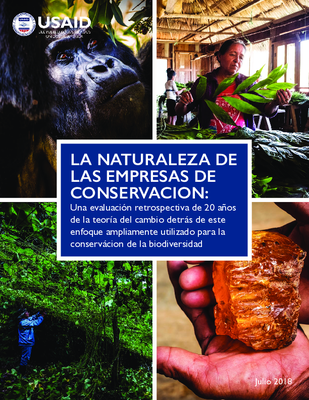 La Naturaleza de las Empresas de Conservácion: Una evaluación retrospectiva de 20 años de la teoría del cambio detrás de este enfoque ampliamente utilizado para la conservácion de la biodiversidad