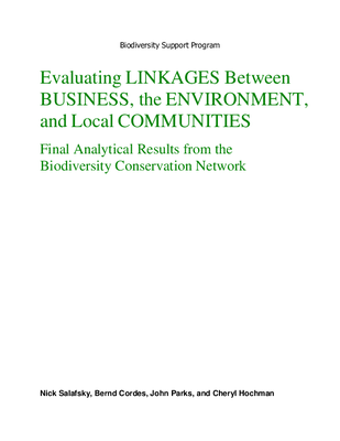 Evaluating Linkages Between Business, the Environment, and Local Communities Final Analytical Results from the Biodiversity Conservation Network