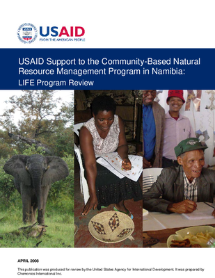 USAID Support to the Community-Based Natural Resource Management Program in Namibia: LIFE Program Review