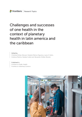 Challenges and Successes of One Health in the Context of Planetary Health in Latin America and the Caribbean