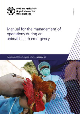 Manual for the management of operations during an animal health emergency