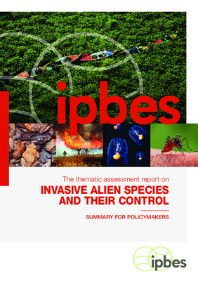 Summary for Policymakers: The Thematic Assessment Report on Invasive Alien Species and Their Control