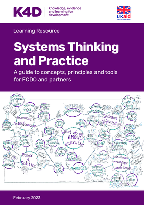 Systems Thinking and Practice: A Guide to Concepts, Principles, and Tools for FCDO and Partners