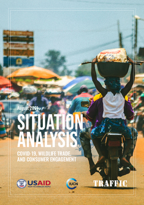 Situation Analysis: COVID-19, Wildlife Trade, and Consumer Engagement