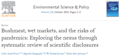 Bushmeat, wet markets, and the risks of pandemics: Exploring the nexus through systematic review of scientific disclosures
