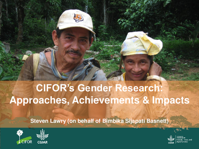 CIFOR’s Gender Research:  Approaches, Achievements, and Impacts