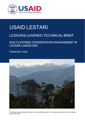 Lessons Learned Technical Brief: Multi-Layered Conservation Management in Leuser Landscape