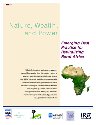 Nature, Wealth, and Power: Emerging Best Practice for Revitalizing Rural Africa