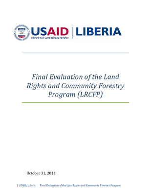 Final Evaluation of the Land Rights and Community Forestry Program (LRCFP)
