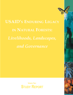 USAID Lessons Learned in Community-based Natural Forest Management (Vol. 1 Full Report)