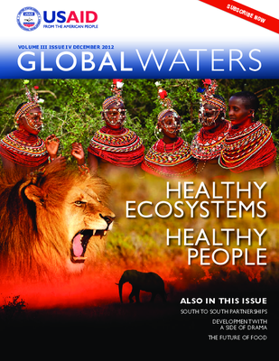USAID Global Waters: Healthy Ecosystems, Healthy People | December 2012