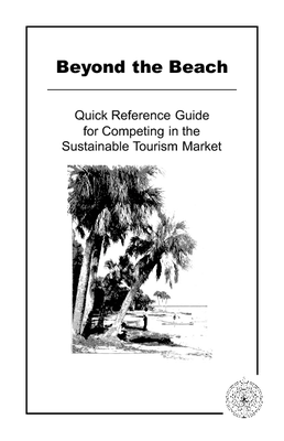 Beyond the Beach:  Quick Reference Guide for Competing in the Sustainable Tourism Market