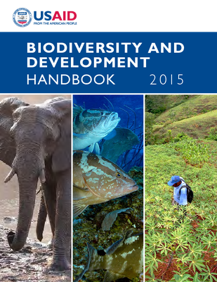 USAID Biodiversity and Development Handbook - Chapter 3.1.6: Advancing Gender Equality and Women’s Empowerment