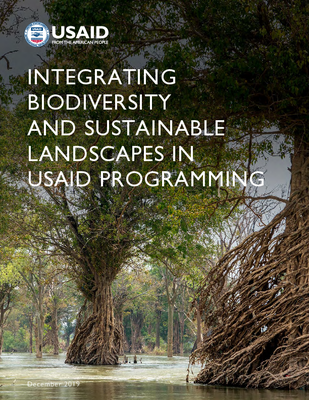 Integrating Biodiversity and Sustainable Landscapes in USAID Programming
