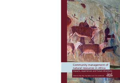 Community management of natural resources in Africa: Impacts, experiences and future directions. 