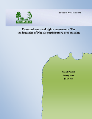 Protected areas and rights movements: The inadequacies of Nepal's participatory conservation