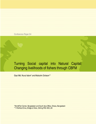 Turning Social Capital into Natural Capital: Changing livelihoods of fishers through CBFM