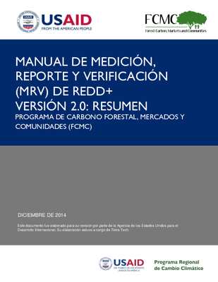 Manual de Medición, Reporte y Verificación (MRV) de REDD+ Versión 2.0: Resumen