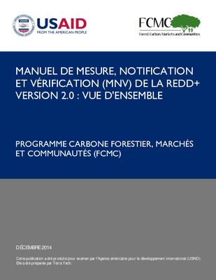 Manuel de mesure, notification et vérification (MNV) de la REDD+ version 2.0 : vue d'ensemble