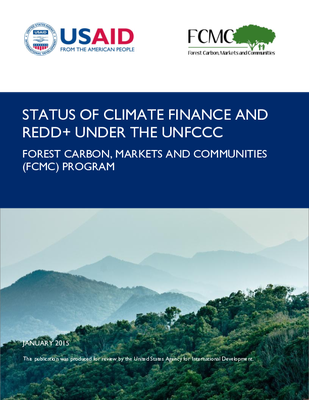 Status of Climate Finance and REDD+ Under the UNFCCC