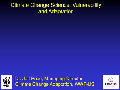 Climate Change Science, Vulnerability, and Adaptation