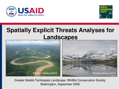 Spatially Explicit Threats Analyses for Landscapes
