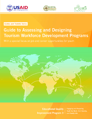 Guide to Assessing and Designing Tourism Workforce Development Programs