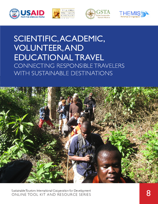 ST8. Scientific, Academic, Volunteer, And Educational Travel - Connecting Responsible Travelers With Sustainable Destinations 
