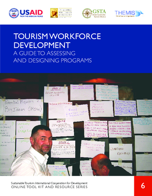 ST6. Tourism Workforce Development - A Guide To Assessing And Designing Programs  