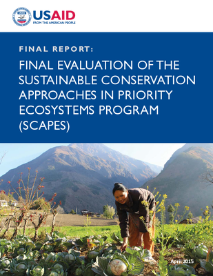 Final Evaluation of the Sustainable Conservation Approaches in Priority Ecosystems Program (SCAPES) 