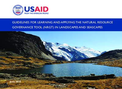 Guidelines for Learning and Applying the Natural Resource Governance Tool (NRGT) in Landscapes and Seascapes