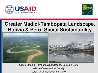 SCAPES: Greater Madidi-Tambopata Landscape, Bolivia & Peru - Social Sustainability