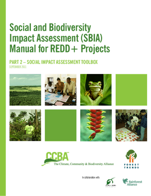 Social and Biodiversity Impact Assessment (SBIA) Manual for REDD+ Projects: Part 2 – Social Impact Assessment Toolbox
