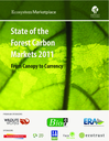 State of the Forest Carbon Markets 2011: From Canopy to Currency