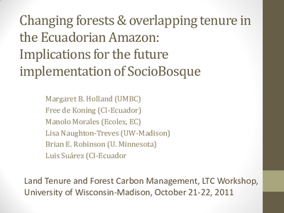 Changing forests & overlapping tenure in the Ecuadorian Amazon: Implications for the future implementation of SocioBosque
