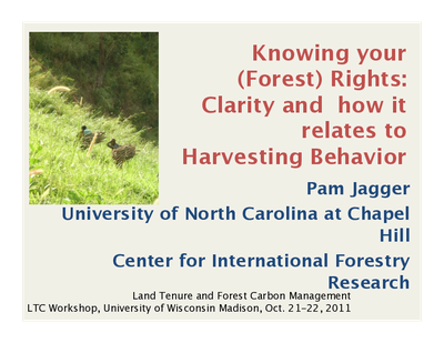 Knowing your (Forest) Rights: Clarity and how it relates to Harvesting Behavior 