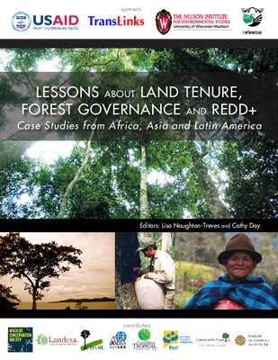 Lessons on Land Tenure, Governance and REDD+. Case Studies from Africa, Asia and Latin America.