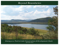 Beyond Boundaries Zoning as a Tool to Link Conservation & Development Goals - Draft