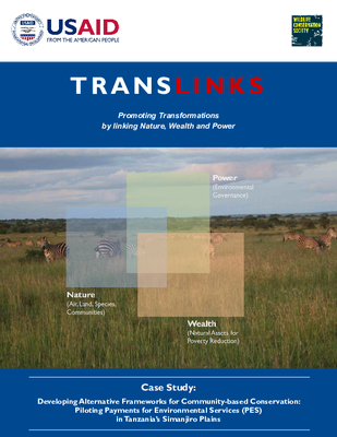Developing Alternative Frameworks for Community-based Conservation: Piloting Payments for Environmental Services (PES) in Tanzania's Simanjiro Plains