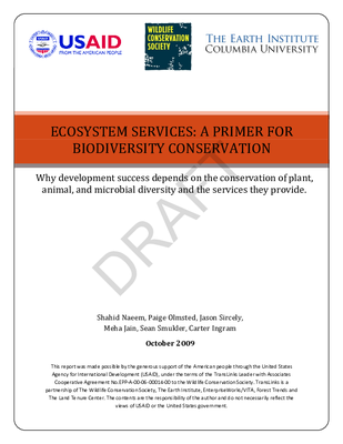 Ecosystem Services: A Primer for Biodiversity Conservation - Why development success depends on the conservation of plant, animal, and microbial diversity and the services they provide.