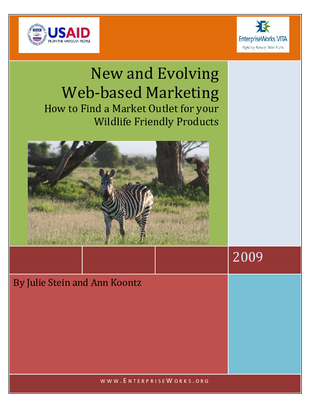 New and Evolving Web-based Marketing - How to Find a Market Outlet for your Wildlife Friendly Products