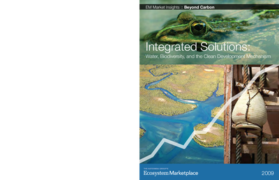 Beyond Carbon: Integrated Solutions: Water, Biodiversity, and the Clean Development Mechanism