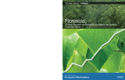 Forests: Taking Root in the Voluntary Carbon Market, Second Edition (Portuguese)