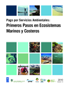 Pago por Servicios Ambientales: Primeros Pasos en Ecosistemas Marinos y Costeros