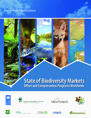 State of Biodiversity Markets: Offset and Compensation Programs Worldwide