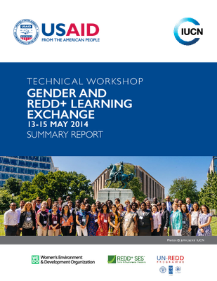 Gender and REDD+ Learning Exchange, 13-15 May 2014: Technical Workshop Summary Report