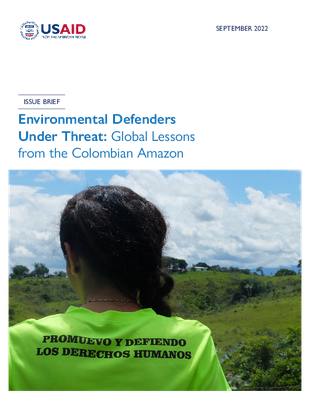 Environmental Defenders Under Threat: Global Lessons from the Colombian Amazon