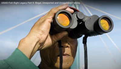 USAID Fish Right Legacy Part 9: Illegal, Unreported and Unregulated Fishing